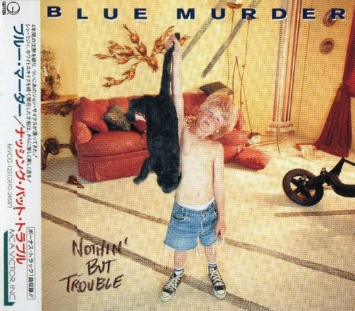 Blue murder nothin but - blue, nothin'
