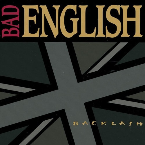 Bad english backlash 1991 - backlash,